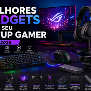 Melhores Gadgets para seu Setup Gamer em 2026: Os Equipamentos que Realmente Valem o Investimento.